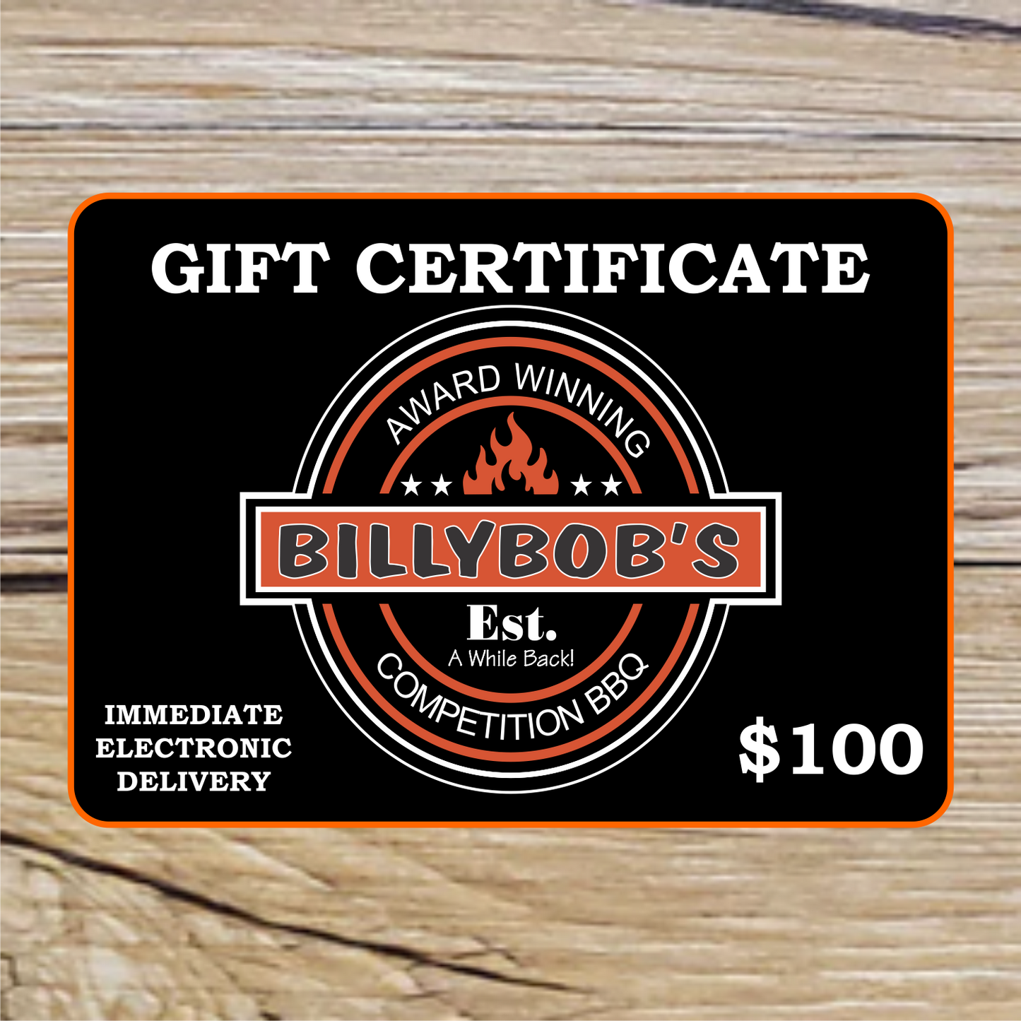 (GC4) BillyBob's $100 Gift Card